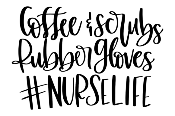 Download Nurse Life SVG, Coffee and Scrubs - Premium Bundle