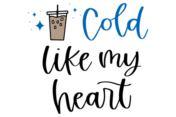 Download Cold Like My Heart SVG - Premium Resources